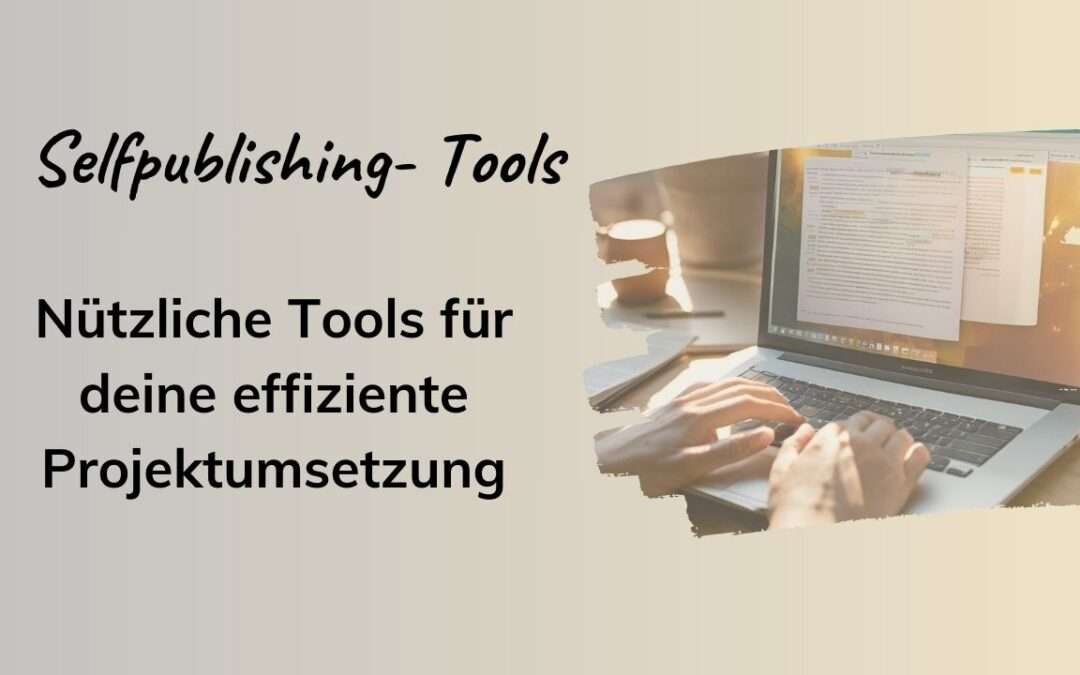 Selfpublishing-Tools 2025: So meisterst du Schreiben, Design & Marketing